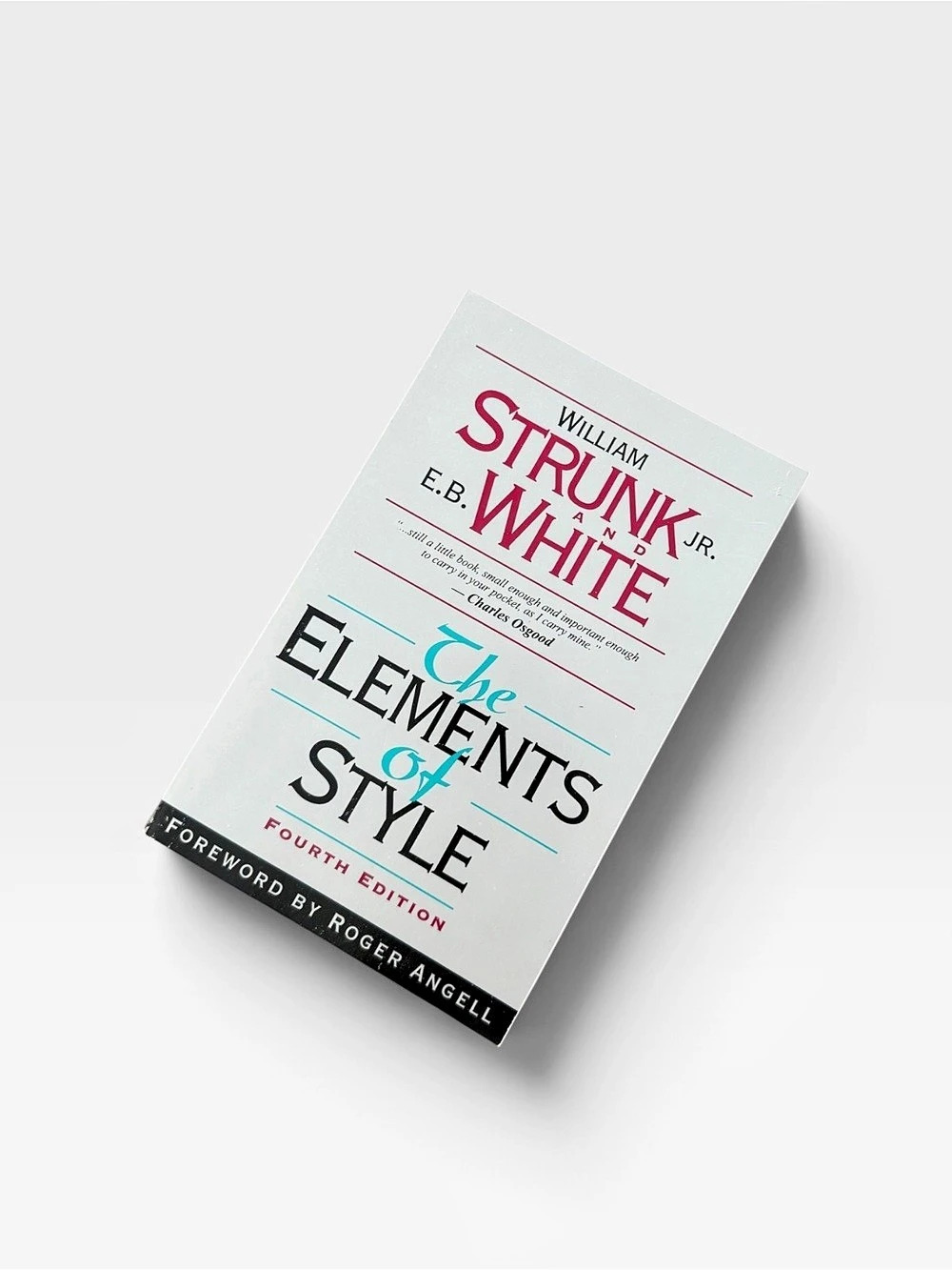 William Strunk Jr. & E.B. White The Elements of Style Fourth Edition Book